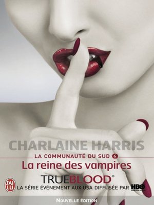 cover image of La communauté du Sud (Tome 6)--La reine des vampires